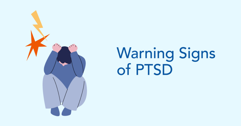 Warning Signs of PTSD