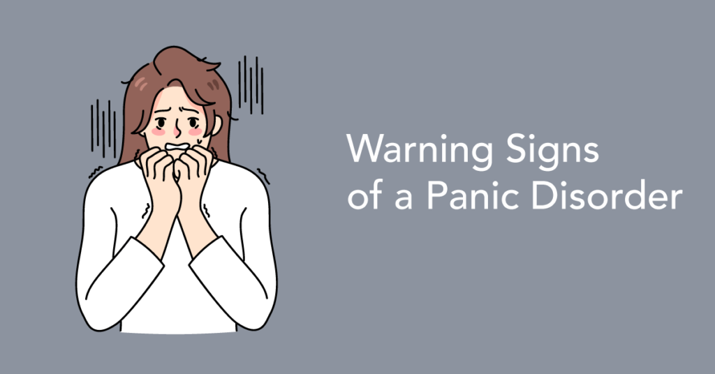 Warning Signs of a Panic Disorder