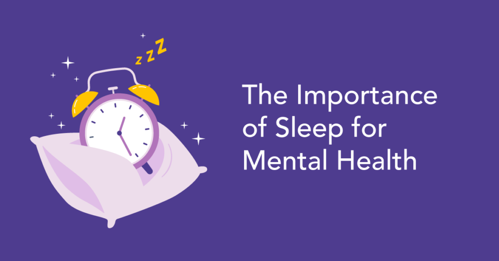 Importance of Sleep for your mental health