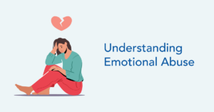 Understanding Emotional Abuse