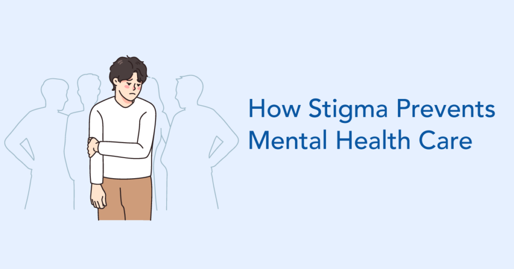 How stigma can be a barrier to mental health care