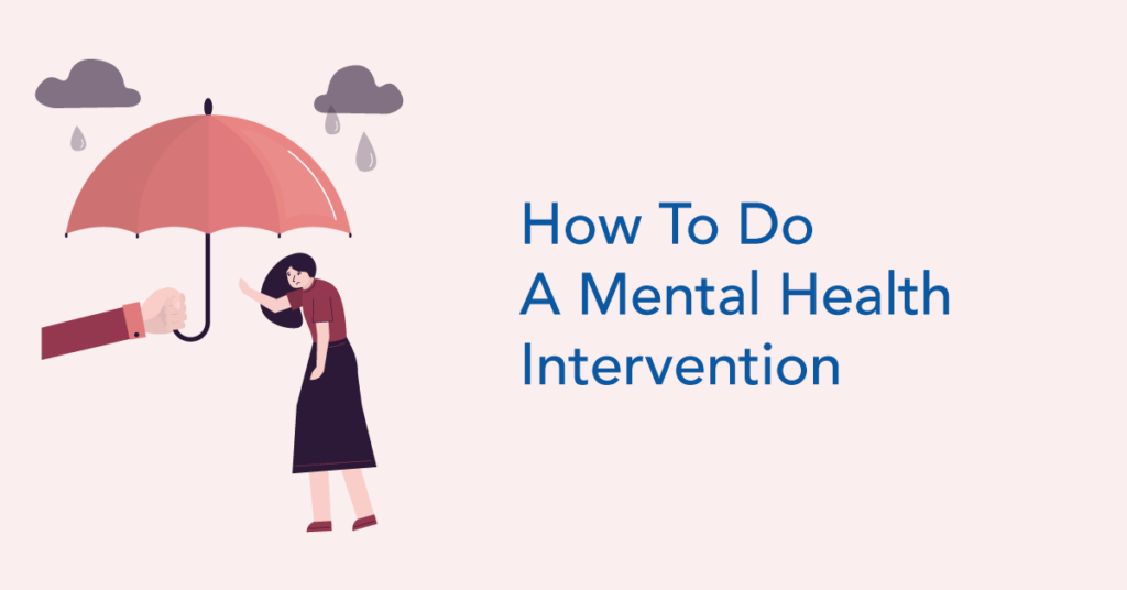 How to do a Mental Health Intervention