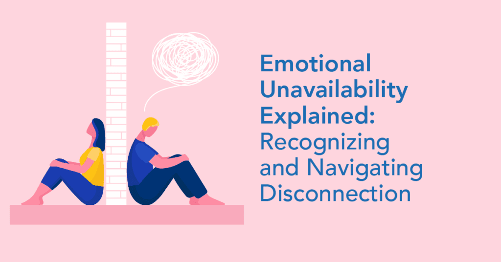 Emotional Unavailability