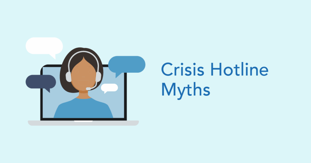Crisis Hotline Myths