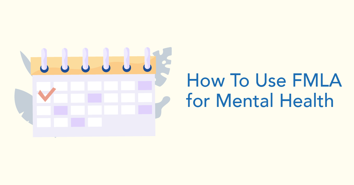 Using FMLA for mental health needs