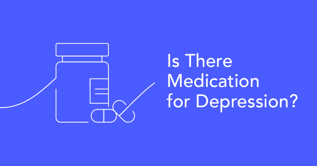 Medication for depression