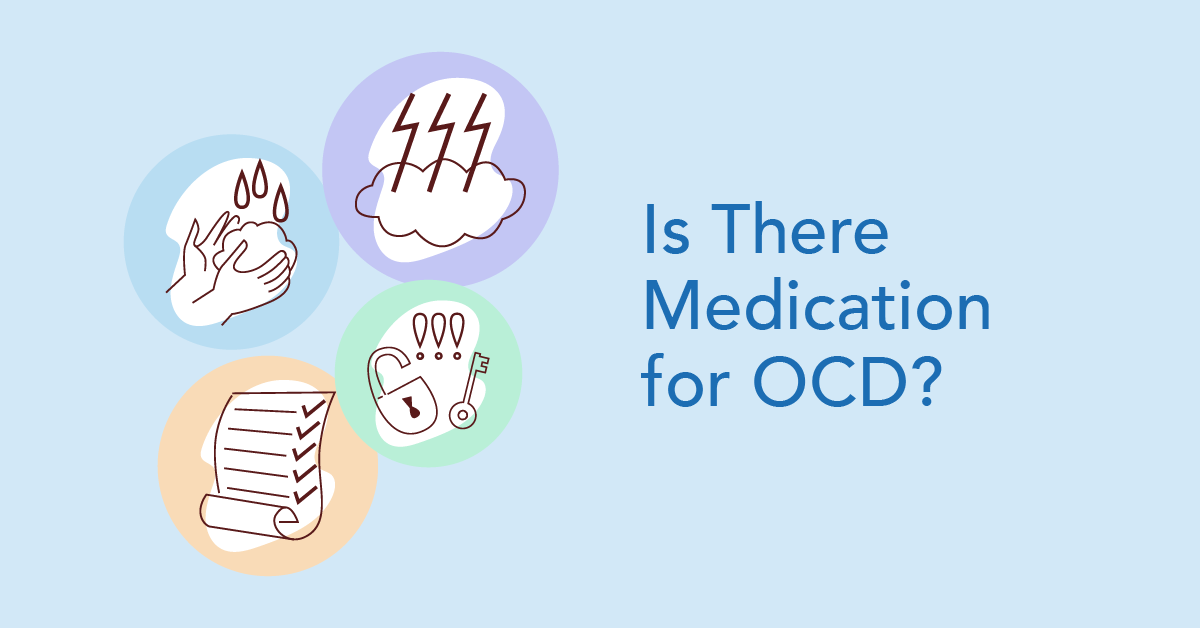 Is there medication for OCD?