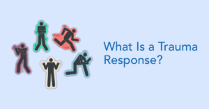 What is a trauma response