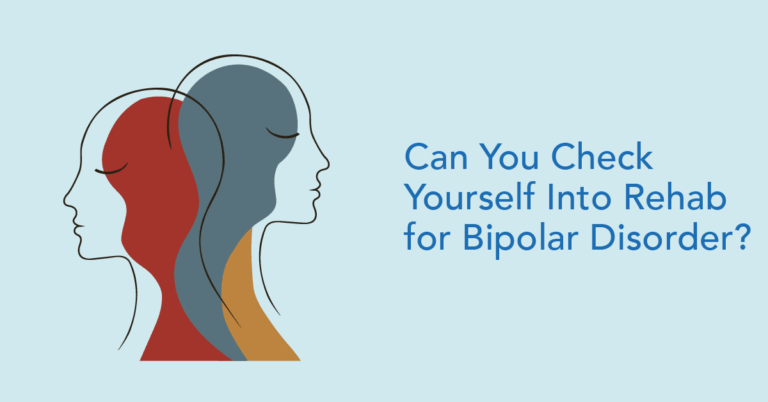 Can You Check Yourself into Rehab for Bipolar