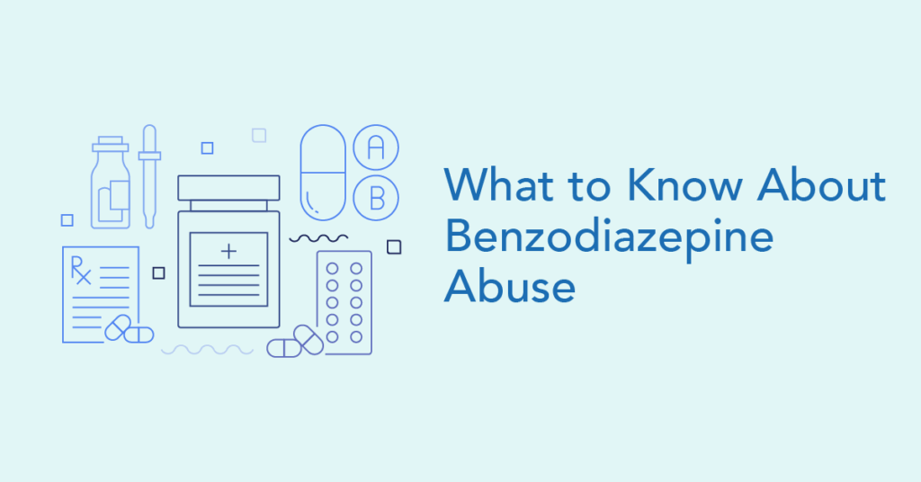 Benzo Abuse - What to Know