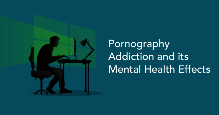 What is pornography addiction and the effects on mental health