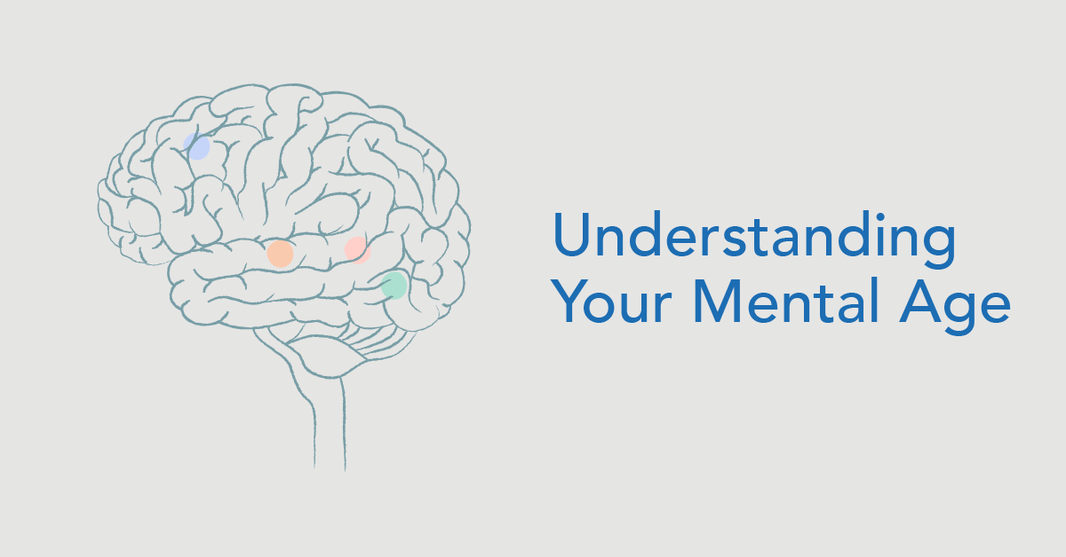 What is your mental age?