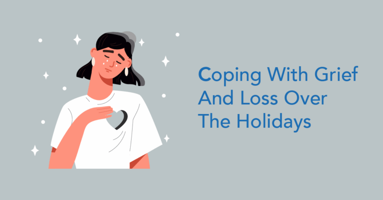Coping with Grief around the holidays