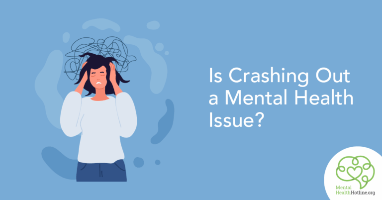 What is Crashing Out for Mental Health?