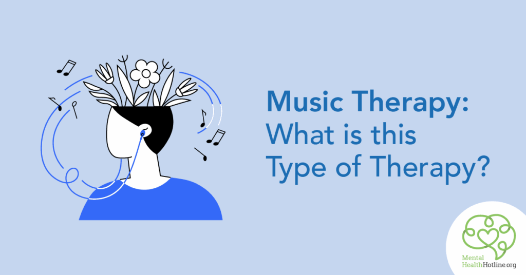 What is Music Therapy - Type of Therapy