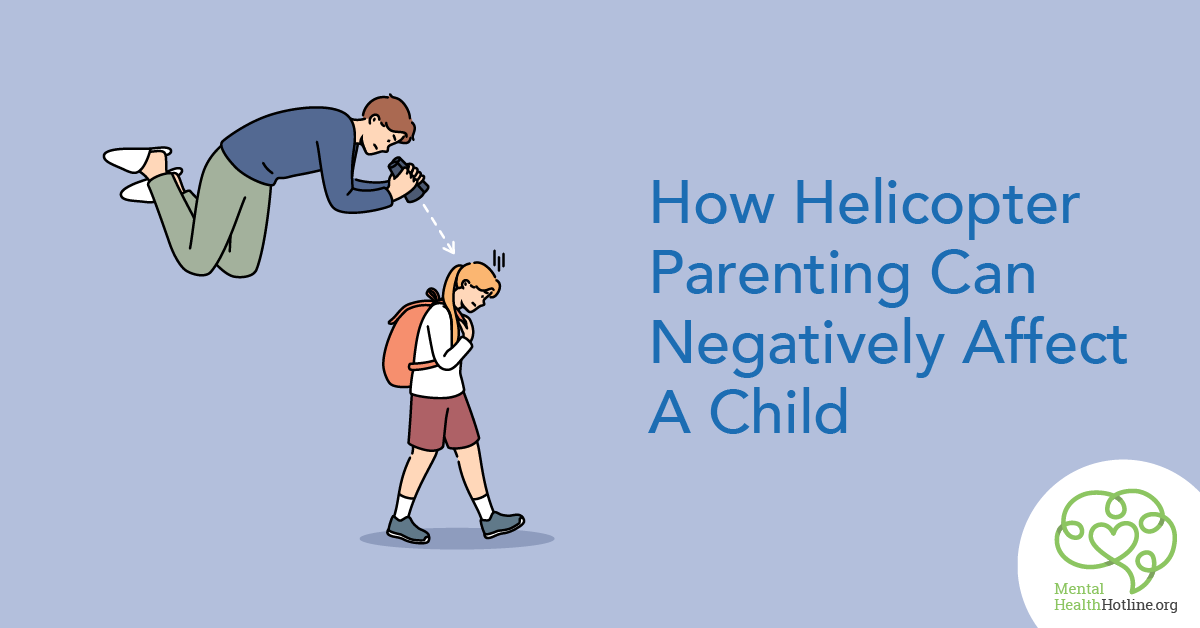 Helicopter Parenting - Negative Effect on Kids