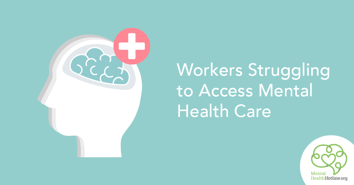Workers Struggling to Access Mental Health Due to Insurance