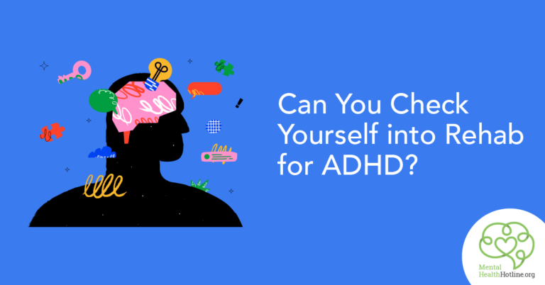 Check into rehab for ADHD?